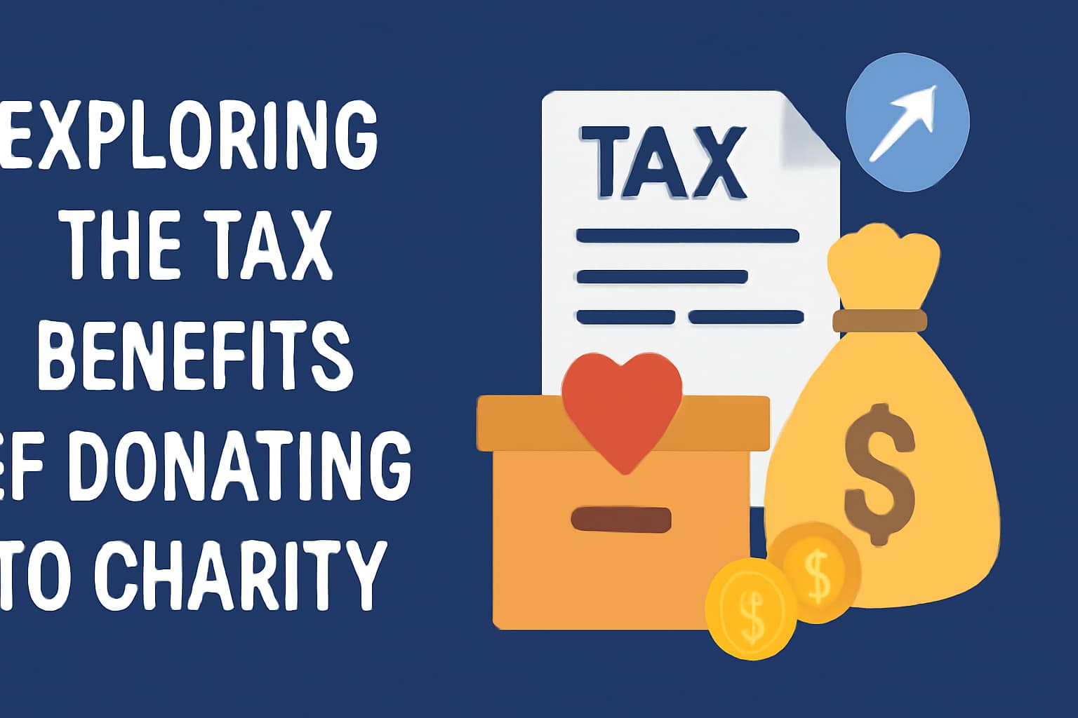 Exploring the Tax Benefits of Donating to Charity