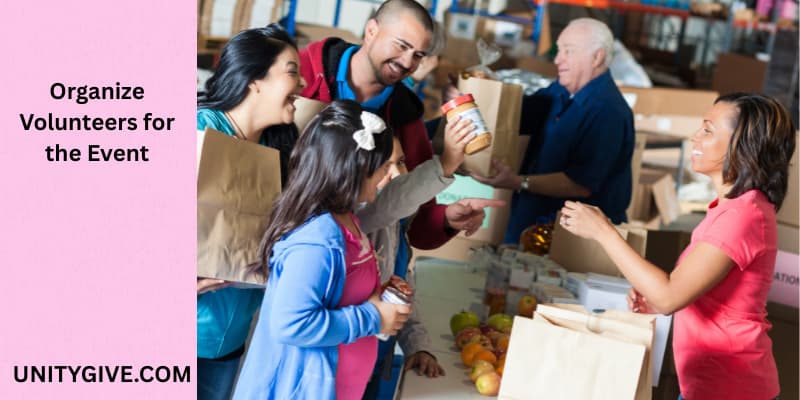 Organize Volunteers for the Event