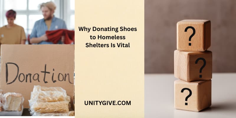Why Donating Shoes to Homeless Shelters Is Vital