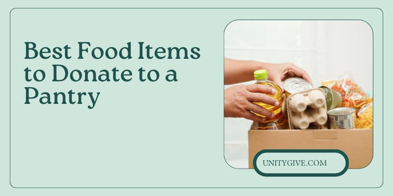 Best Food Items to Donate to a Pantry